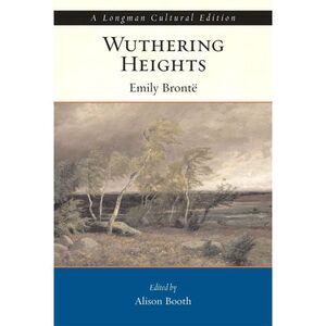 Wuthering Heights, a Longman Cultural Edition -- Emily Bronte
